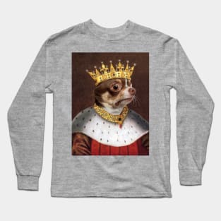 Portrait of Chihuahua as a King - King Chihuahua - Pet Gift Long Sleeve T-Shirt